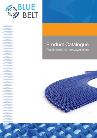Product Catalogue
Plastic modular conveyor belts
 