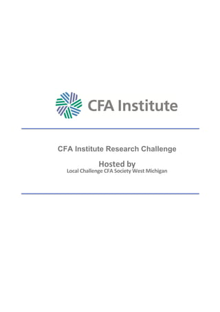 CFA Institute Research Challenge
Hosted by
Local Challenge CFA Society West Michigan
 