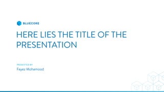 Bluecore Presentation Template | PDF