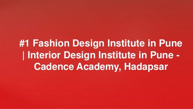 #1 Fashion Design Institute in Pune | Interior Design Institute in Pune ...