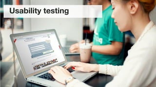 ©2015 Favorite Medium | Proprietary & Confidential
Usability testing
 