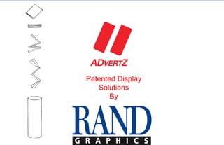 zRPatented Display
Solutions
By
 