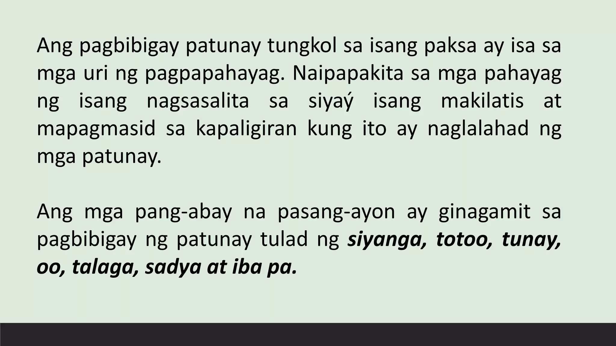 Pahayag sa Pagbibigay Patunay | PPTX