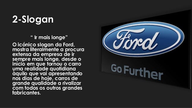 Ford Motor Company Slogan Ford Motor Company
