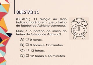 QUESTÃO 11
 