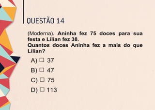 QUESTÃO 14
 