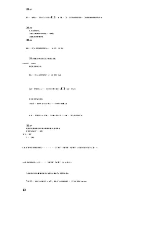 28. e


      a = vR = 10 5 102 3 ()⋅
       c    2                                 −   s a = 2 ⋅ 104 km/h = 20.000 km/h
                                                     c              2             2




      29. a
         I. Correta.
              I Corret a = vR
               I.     a. c   2

              II
               I Errada.
                 .
      30. b


      Rc = P s mvR mg 2 =                ⋅ s v= R g ⋅



              31. a)CasoI:CasoI :
                               I

C N Fat.P P    C N Rc P

              b)Caso I:



              Rc = Fat.s mv R⋅   2   =   μ⋅ m⋅ g s




              s μ= v R g 2 ⋅ = 10 100 10 2 ()⋅ s μ= 0,1



              c)Caso I :
                      I

              tgθ = RPc s tg45° = mvR mg s
                                        2




              s 1 = v R g 2 ⋅ s v = 100 10 1 ⋅ ⋅ s v = 31,6 m/s



      32. e
      Observ a figuraao lado:
            e
      cos60° = Ri
12 = R°
       = 2R




TT FP R mR mg⋅⋅ = =              ⋅ = ⋅ ⋅ cos° sen° sen°         c   60 60 60 2 2
                                                                               ω   s




s s 1 60 60 2 2 2 ⋅ = ⋅ = sen° sen° ω ω g g



      Substituindoos valores,temos:



      S ( ) ⋅ 10 4 087 2 , s  = 0,72 mou  = 72 cm
       =                                                              30° P R T




13
 