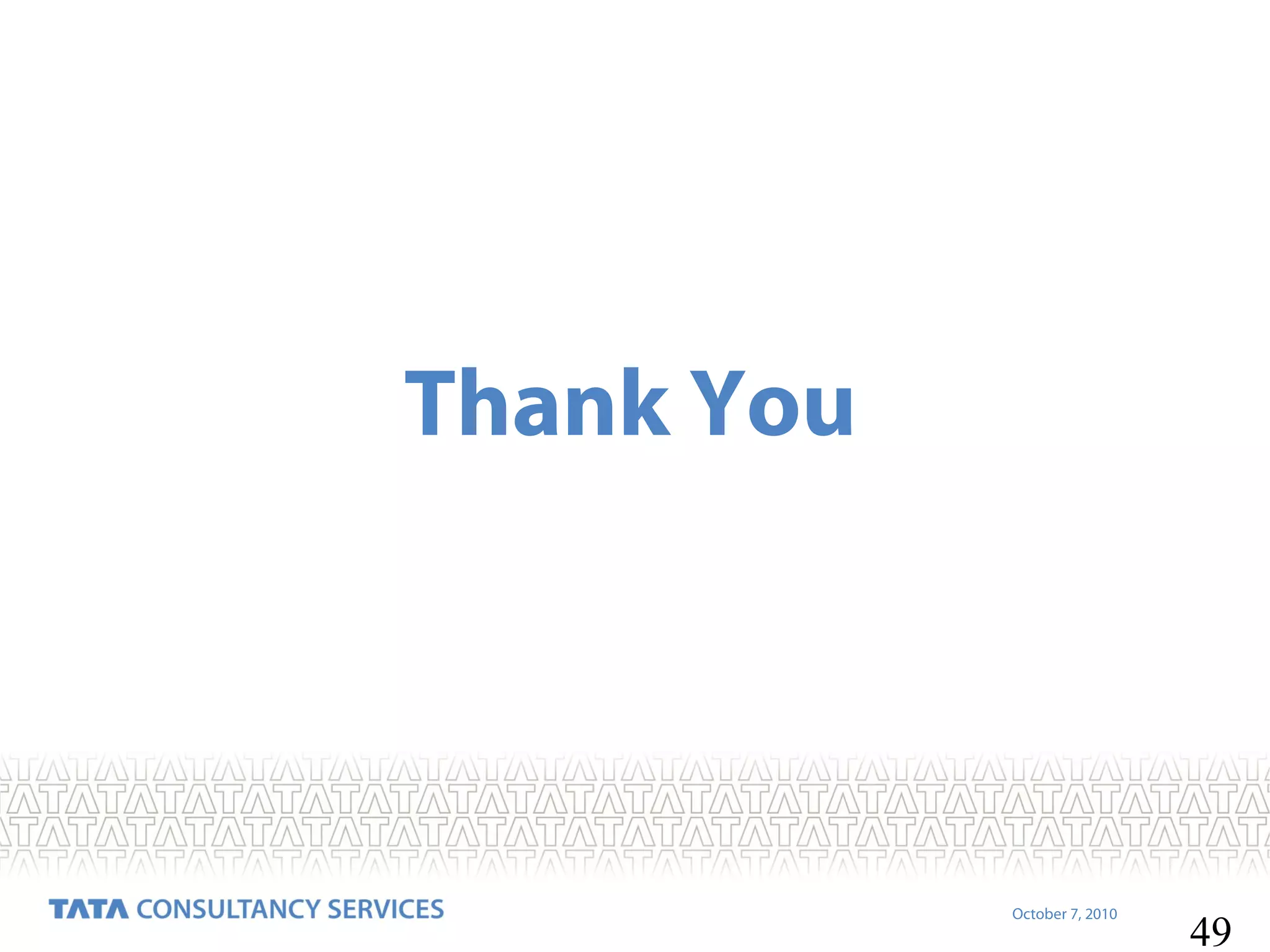 Thank You

October 7, 2010

49

 