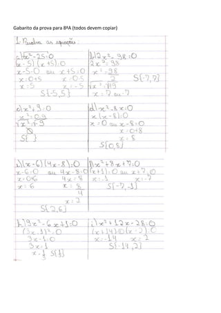Gabarito da prova para 8ªA (todos devem copiar)
 
