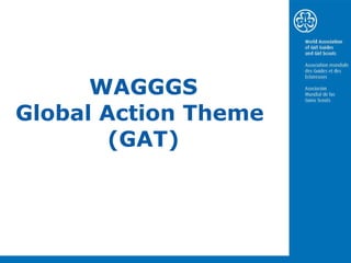 WAGGGS Global Action Theme  (GAT) 