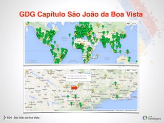 GDG Capítulo São João da Boa Vista
 