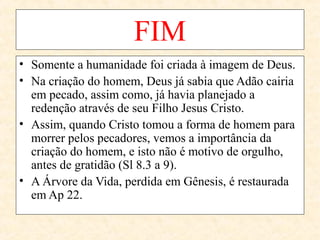 9.1 Deus orientara que povoassem a terra.
9.6 Deus instala a pena de morte.
9.20,21 O 1º bêbado, talvez por não
saber que vinho embriagava.
10.8 Ninrode o 1º poderoso da terra.
A desobediência de Adão fora punida com a perda do paraíso.
O crime de Caim foi punido com o afastamento de Deus.
A maldade dos homens foi punida com o dilúvio.
A ordem (9.1) era para se espalharem e não queriam isso (11.4),
como todos se entendiam, havia unidade, falavam uma só
língua, podiam combinar ter a mesma intenção.
A intenção: fugir da punição do pecado tomando o lugar de Deus.
 