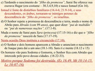 45Jordão = “aquele que desce” ; sinuoso, tem 325 Km
 