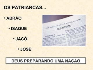 32.24,25,30 Jacó confia que dominará pela força; é
humilhado para ver que depende de Deus; para marcar este
fato Deus muda seu nome para Israel (“ele luta com Deus”).
 