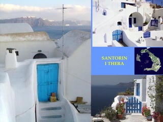 SANTORIN
 I THERA
 