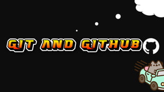 Github and Git bascices and with small example | PPTX