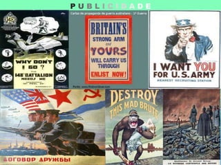 P U B L I C I D A D E
 