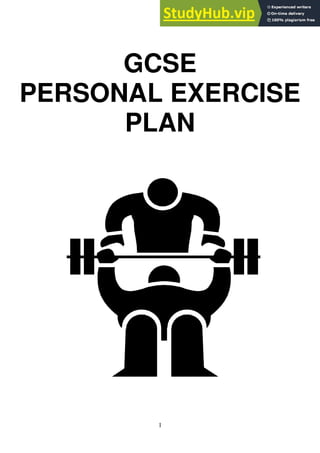 1
GCSE
PERSONAL EXERCISE
PLAN
 