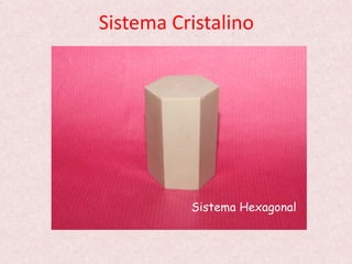 Sistema Cristalino
 