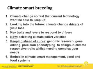 Technology Advantage Breeding new varieties - Graham Thiele CGIAR Research Program on Roots, Tubers and Bananas