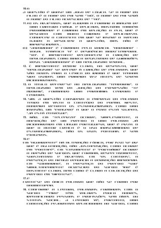 10. b
A questão é quase um jogo de lógica. Se o nome do
    filho é o nome do pai sem “-hú”, o nome do pai será
    o nome do filho acrescido de “-hú”.
11. a) Os adjetivos, que ajudam a formar a imagem de
     uma criatura frágil e delicada, mostram também
     proximidade e carinho em relação a ela, que é
     descrita   com   muito   cuidado   e  delicadeza.
     Conhecer o contexto em que se insere o trecho
     ajuda   a   resolver   a  questão,   mas   não  é
     imprescindível.
b) “Andorinha” é formada pelo radical “andorinh” +
     vogal temática “a” e desinência modo-temporal
     “va”. É  importante   reconhecer   a  criação  de
     neologismos como marca registrada de Guimarães
     Rosa. “Andorinhava” é um neologismo verbal.
12.    É   importante deixar claro,  na  resposta, que
      “neologismo” se refere à criação de palavras que
      são novas para o léxico do idioma e que tenham
      sido usadas uma primeira vez antes de serem
      dicionarizadas.
13. O título refere-se ao neologismo “teadorar”. O
   neologismo  vem  da  junção da   expressão  “te
   adorar”,  formando  uma  paronímia: Teadoro   e
   Teodora.
14. Sim. A questão considera o emprego da palavra
   tendo   em  vista o  conteúdo  do poema. Neste,
   Bandeira retrata os estrangeirismos como uma
   invasão, um “exagero” a que o povo está sujeito,
   “já está entregue”.
15.     Não.  Em   “telepizza”  ocorre,   simplesmente,  a
      anexação    de   um   prefixo   a  uma   palavra  já
      dicionarizada em língua portuguesa, que é pizza. O
      que o autor critica é o uso indiscriminado de
      estrangeirismos,    não  os   usos  pontuais  e  sem
      exageros.
16. e
Em “aguardente” há alteração fônica, por isso se diz
    que é aglutinação, não justaposição, como ocorre
    em “pontapé”. Em “casamento” e “portuário” ocorre
    a adesão de sufixos que formam, respectivamente,
    substantivo    e  adjetivo.  Em    “os  contras”,     a
    presença do artigo denuncia a derivação imprópria.
    Em   “submarino”,  a   presença   do   prefixo    “sub”
    simultaneamente     acrescido   do   sufixo   “ino”  é
    bastante clara, bem como é clara a colocação do
    prefixo em “hipótese”.
17. e
Trata-se da única       palavra   que   não   se   forma   por
    onomatopeia.
18. Conforme a leitora, palavras formadas com o
   sufixo    “-eiro” têm   valores   pouco  nobres,
   identificando pessoas e profissões sem nível ou
   status    social. A  leitora  vê, portanto,  uma
   conotação pejorativa relacionada ao sufixo, como
 