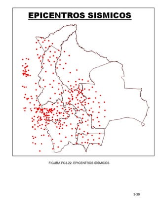 3-39
FIGURA FC3-22. EPICENTROS SÍSMICOS
 