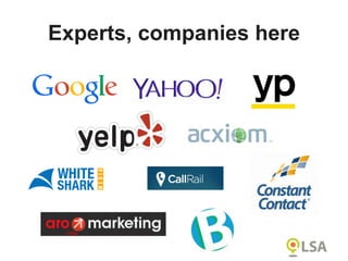 Experts, companies here
 
