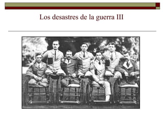 Los desastres de la guerra III 