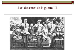 Los desastres de la guerra III
 