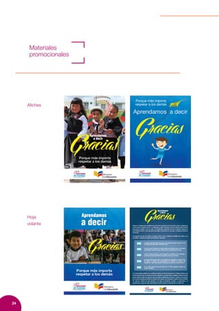 24
Afiches
Hoja
volante
Materiales
promocionales
 