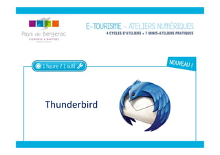 Thunderbird
 