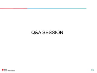 Q&A SESSION




              23
 