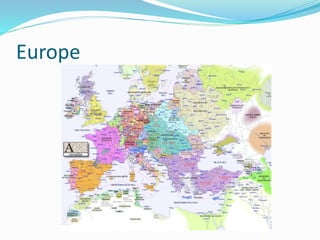 Europe
 