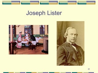 20
Joseph Lister
 