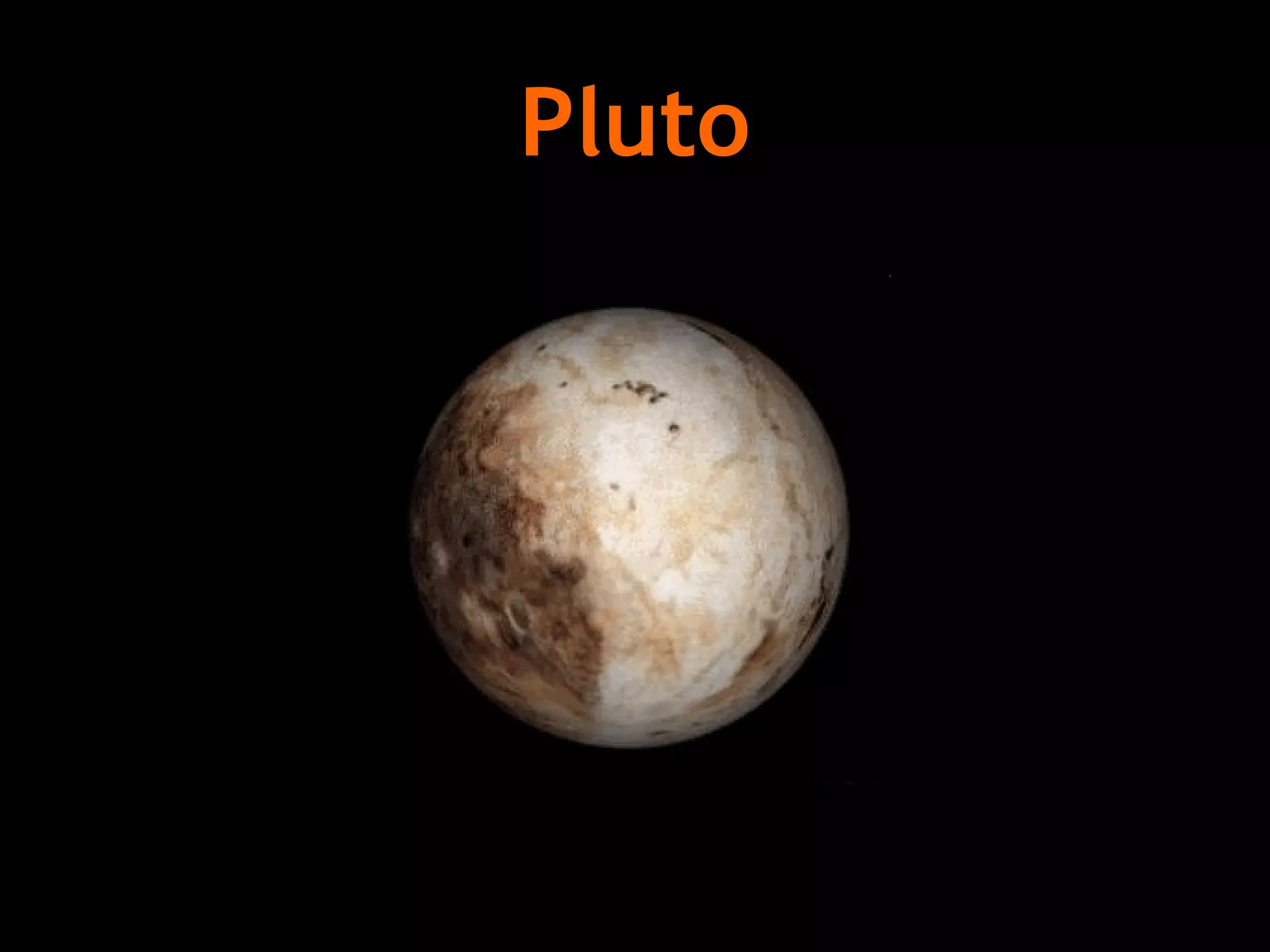 Pluto

 