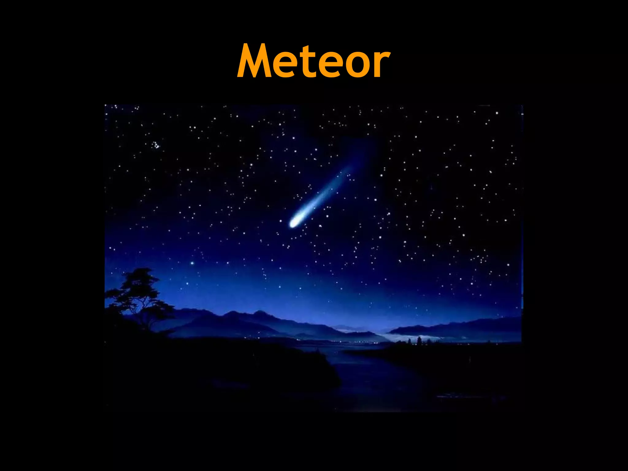 Meteor

 