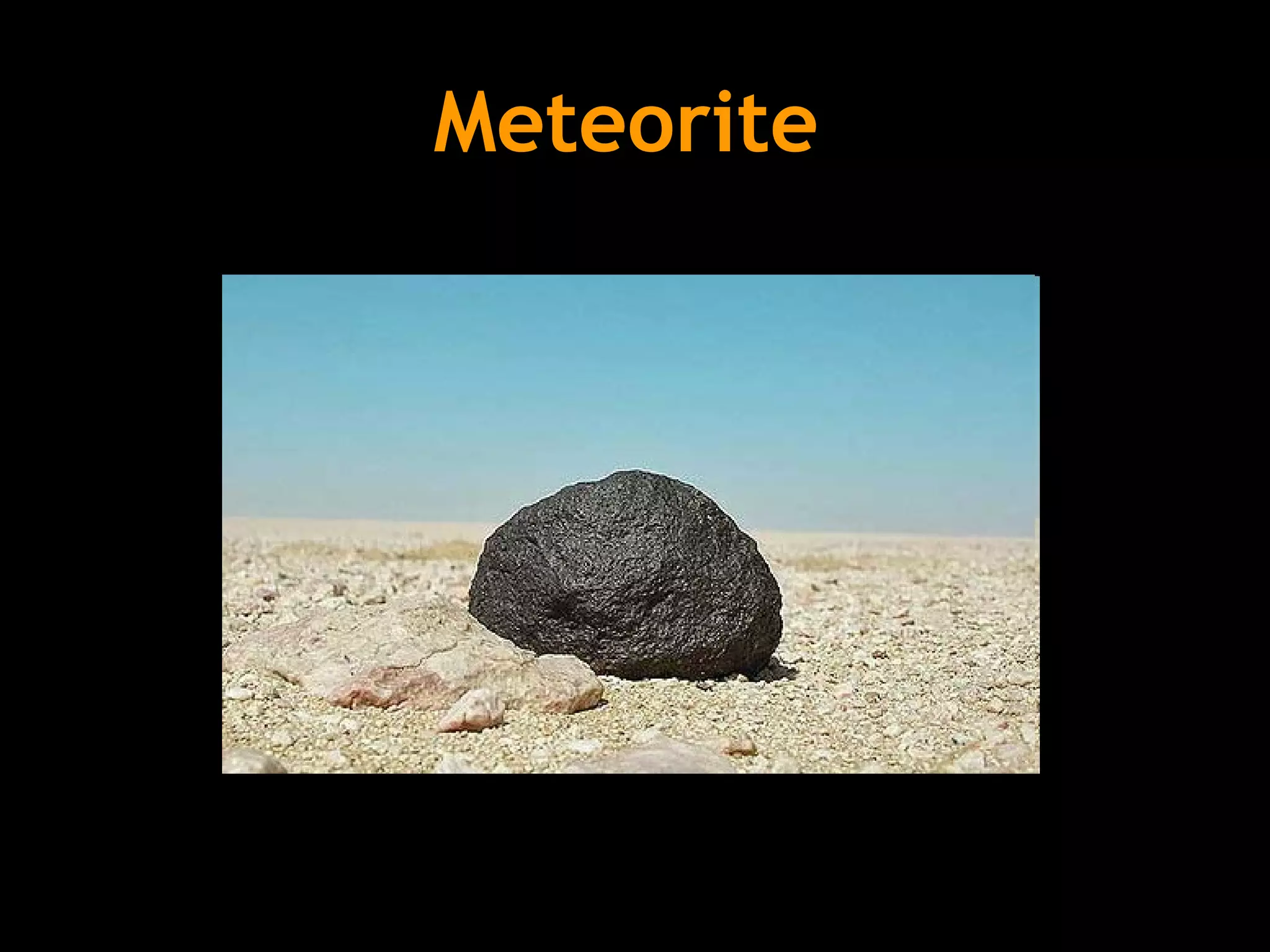 Meteorite

 