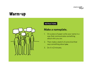 Warm-up

          INSTRUCTIONS


          Make a nameplate.
          1.  On a piece of paper write your name in a
     ...