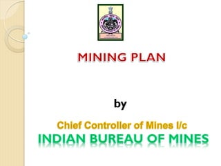 Mining Administration.pdf Comprehensive Guide to Mining Plans and Sustainable Mining Practices | PDF