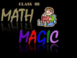 Math
Magic
 