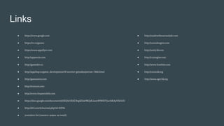 Links
● http://madewithmarmalade.com
● http://unrealengine.com
● http://unity3d.com
● http://cryengine.com
● http://www.frostbite.com
● http://cocos2d.org
● http://www.ogre3d.org
● https://www.google.com
● https://vc.ru/games
● https://www.appsflyer.com
● http://appannie.com
● http://gamedev.ru
● http://app2top.ru/game_development/10-sovetov-gejmdizajneram-71061.html
● http://gamasutra.com
● http://textures.com
● http://www.chupamobile.com
● https://docs.google.com/document/d/1EQ1e5X0Z3hg4Elii69RQdL6omWWfDTjwrhKApVSOclU
● http://dtf.ru/articles/read.php?id=45936
● youtubers list (пишите запрос на email)
 