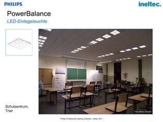 LED-Einlegeleuchte PowerBalance Schulzentrum,  Trier Foto: Bernd Hennes 