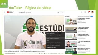 YouTube – Página do vídeo
 