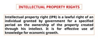Obgitives Ipr Intellectual Property Rights (IPR): Concepts, Objectives and Indian ...