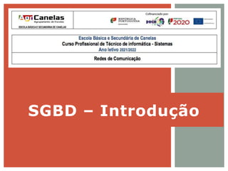 SGBD – Introdução
 