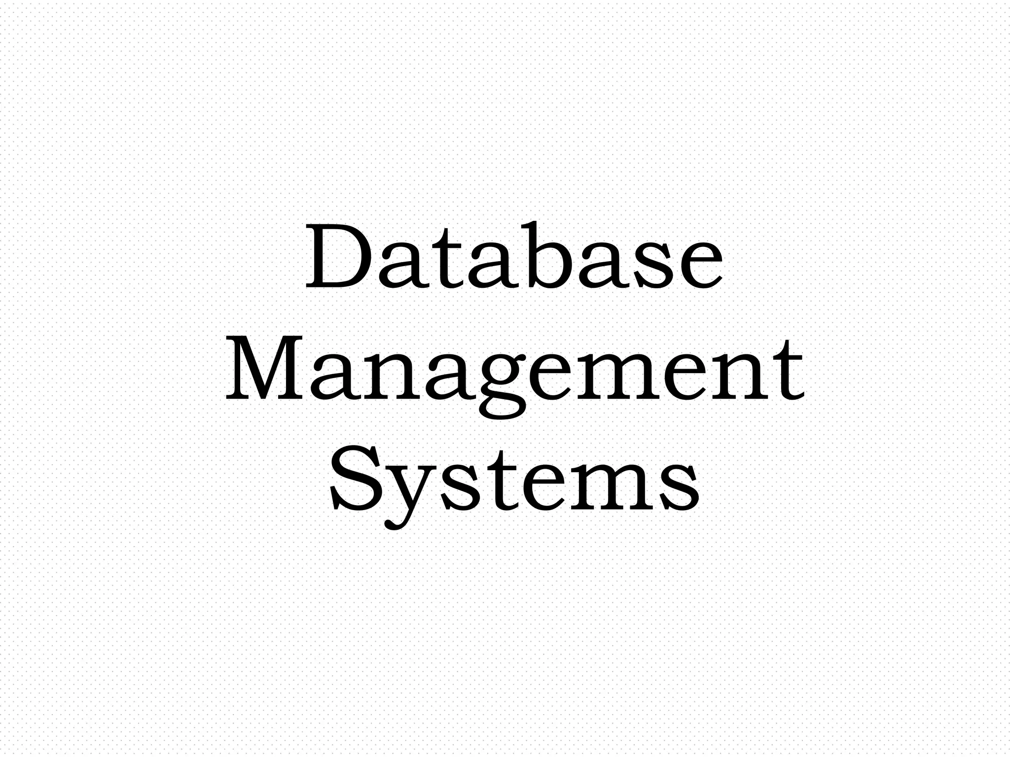 Database Management Systems 