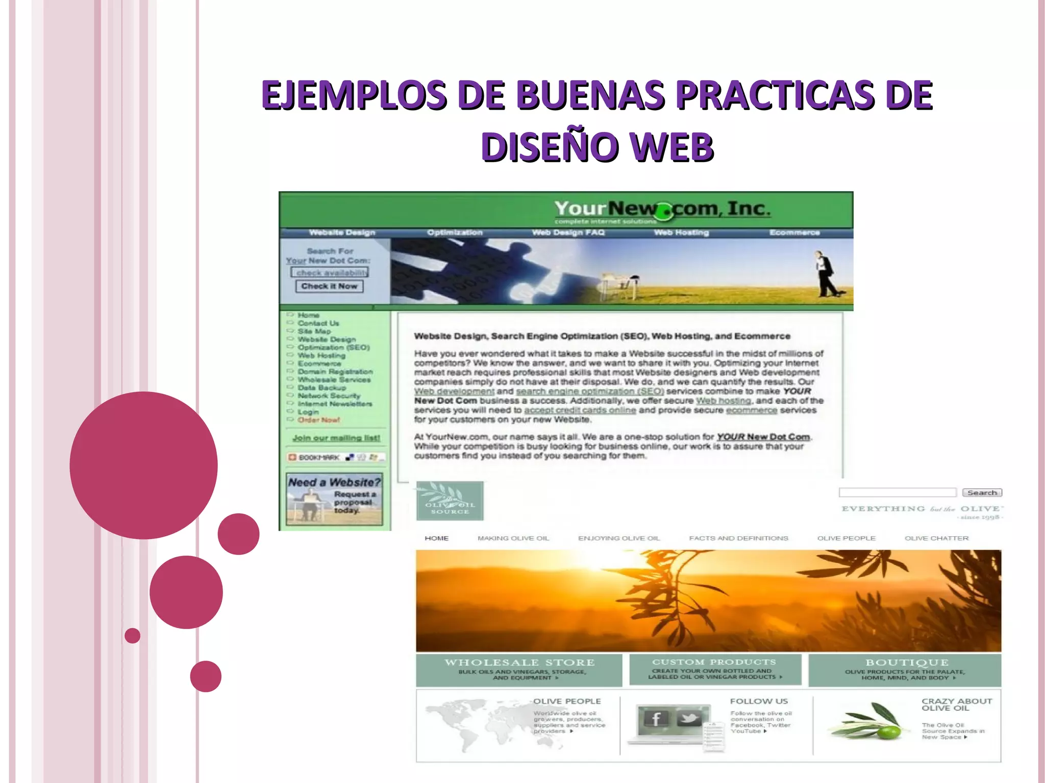 EJEMPLOS DE BUENAS PRACTICAS DEEJEMPLOS DE BUENAS PRACTICAS DE
DISEÑO WEBDISEÑO WEB
 