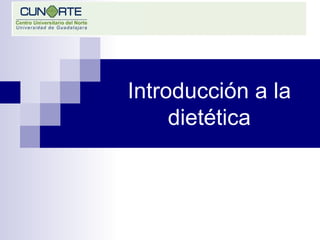 Introducción a la dietética 