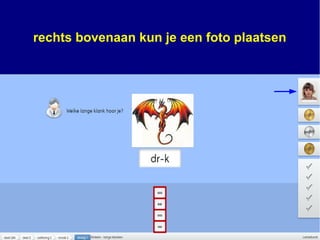 rechts bovenaan kun je een foto plaatsen
 