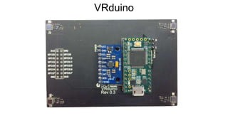 VRduino
 
